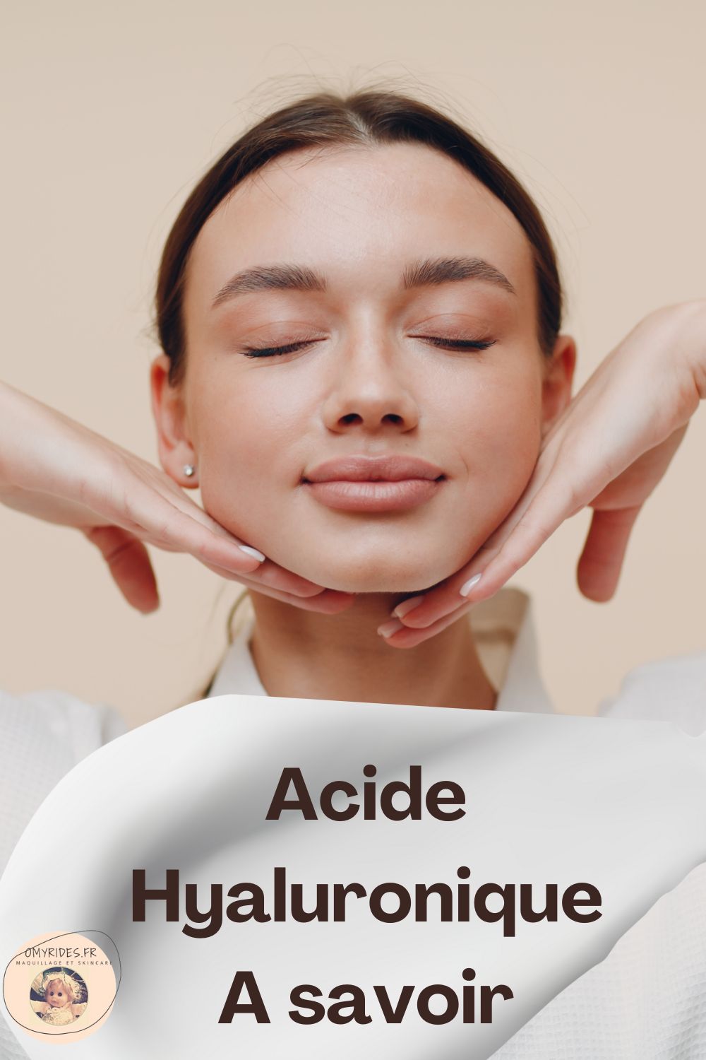 Acide hyaluronique visage. Pourquoi l'utiliser? Mon avis - Omyrides